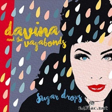 Davina and The Vagabonds - Sugar Drops (2019)
