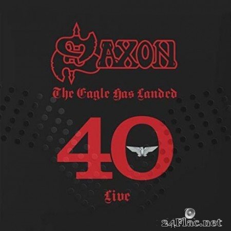 Saxon - The Eagle Has Landed 40 (Live) (2019)