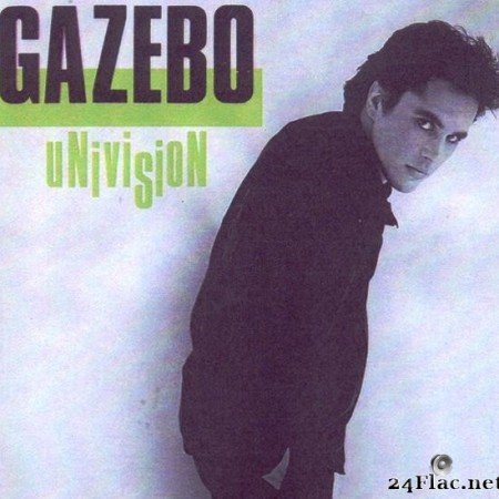 Gazebo - Univision (1986) [WV (image + .cue)]