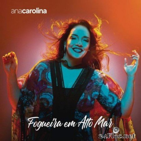 Ana Carolina - Fogueira em Alto Mar (2019)