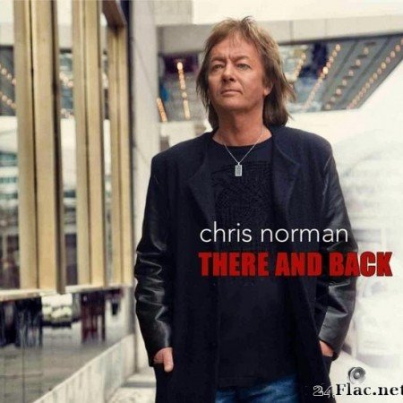 Chris Norman - There And Back (2013) [FLAC (image + .cue)]