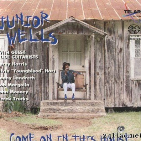Junior Wells - Come On In This House (2002) [FLAC (tracks)]