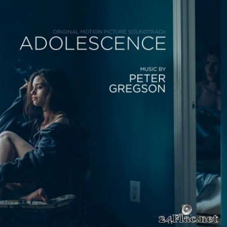 Peter Gregson - Adolescence (Original Motion Picture Soundtrack) (2019) Hi-Res