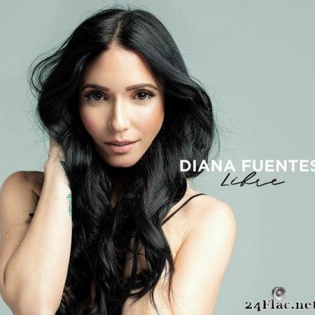 Diana Fuentes - Libre (2019) [FLAC (tracks)]