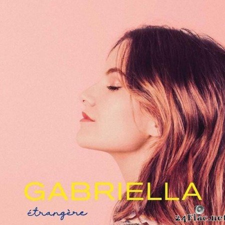Gabriella - Etrangere (2019) [FLAC (tracks)]