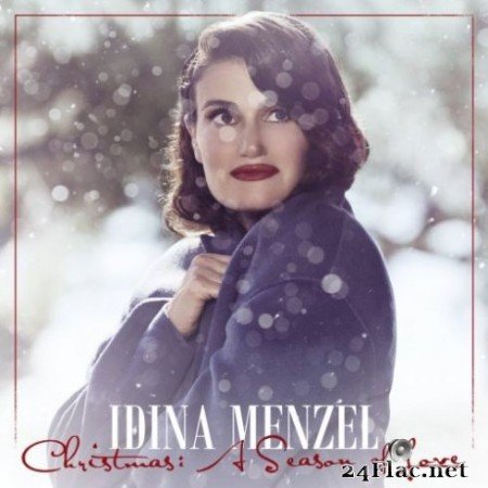 Idina Menzel - Christmas: A Season Of Love (2019) Hi-Res