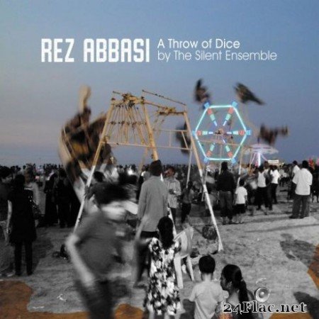 Rez Abbasi - A Throw of Dice (2019)