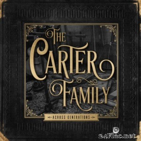 The Carter Family - Across Generations (2019)