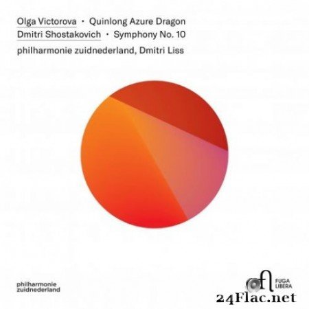 Philharmonie Zuidnederland & Dmitri Liss - Victorova: Quinlong Azure Dragon вЂ“ Shostakovich: Symphony No. 10 (2019) Hi-Res