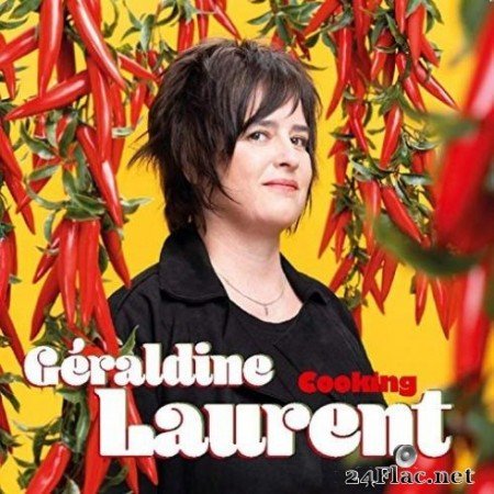 Geraldine Laurent - Cooking (2019)