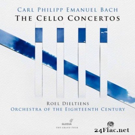 Roel Dieltiens &#038; Orchestra of the 18th Century - C.P.E. Bach: Cello Concertos (2019) Hi-Res
