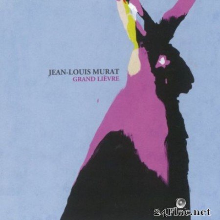 Jean-Louis Murat - Grand liГЁvre (2019)