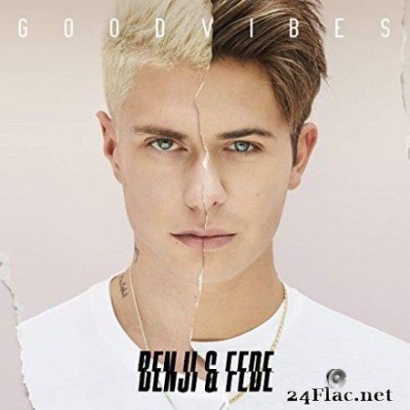 Benji &#038; Fede - Good Vibes (2019)