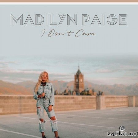 Madilyn Paige - I Don't Care (2019) [FLAC (tracks)]