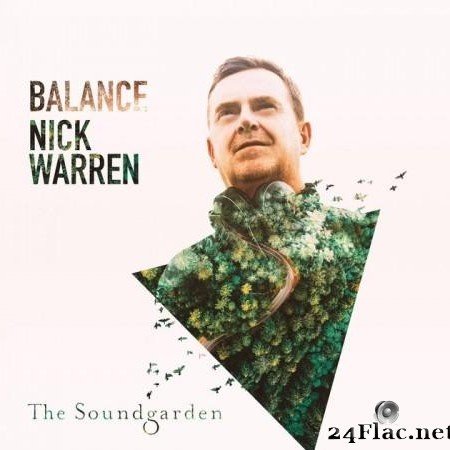 VA & Nick Warren - Balance Presents:The Soundgarden (2019) [FLAC (tracks)]