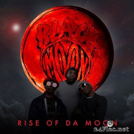 Black Moon - Rise of Da Moon (2019)