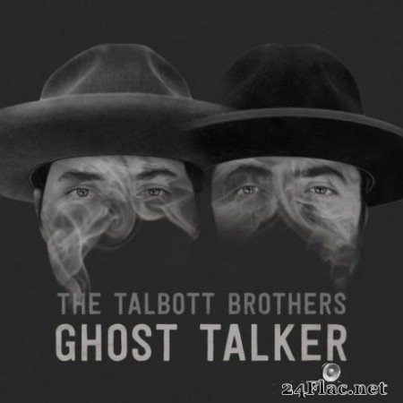 The Talbott Brothers - Ghost Talker (2019)