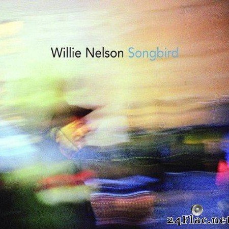 Willie Nelson - Songbird (2006) [FLAC (tracks + .cue)]