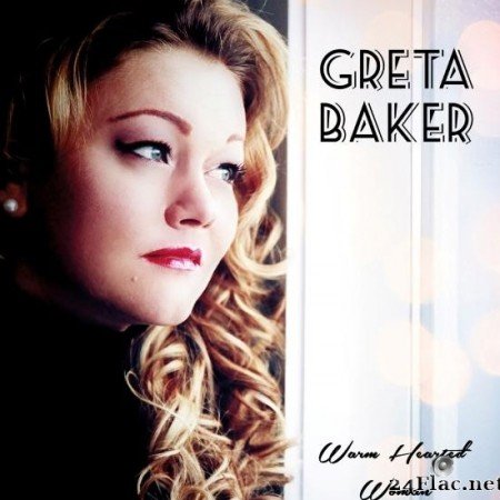 Greta Baker - Warm Hearted Woman (2019) [FLAC (tracks)]