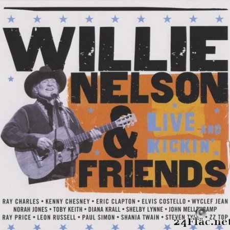 Willie Nelson & Friends - Live And Kickin' (2003) [FLAC (image + .cue)]