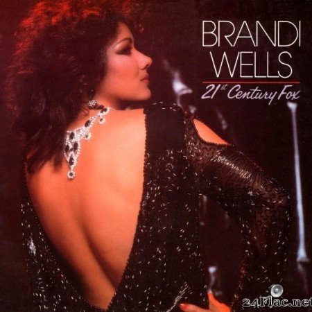 Brandi Wells - 21st Century Fox (1985/2016) [FLAC (tracks)]