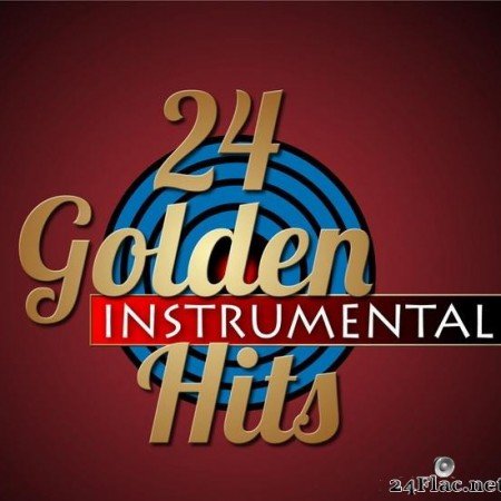 VA - 24 Golden Instrumental Hits (2019) [FLAC (tracks)]