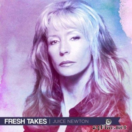 Juice Newton - Fresh Takes (EP) (2019)