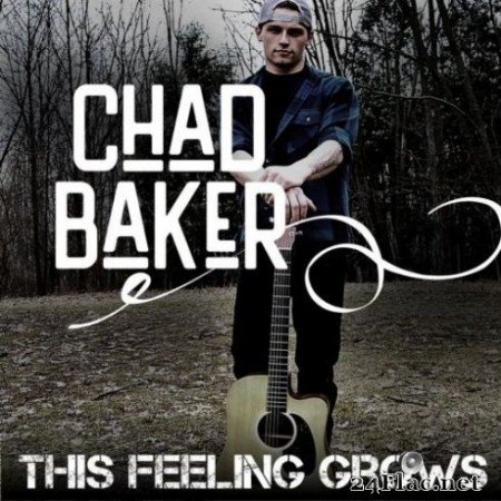 Chad Baker - This Feeling Grows (2019)
