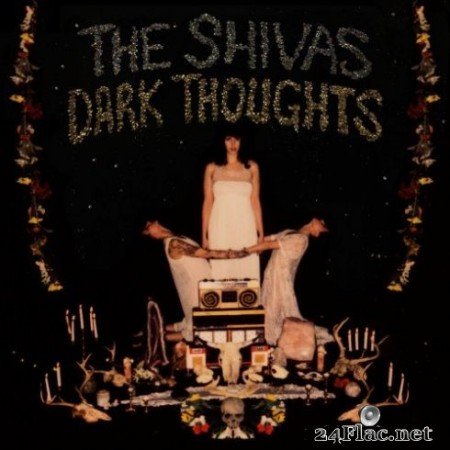 The Shivas - Dark Thoughts (2019) Hi-Res