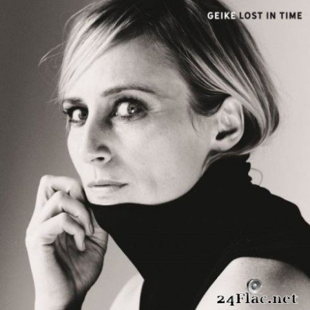 Geike - Lost in Time (2019) Hi-Res