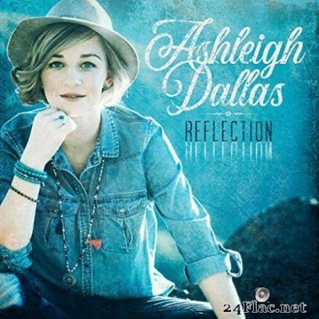 Ashleigh Dallas - Reflection (2019)
