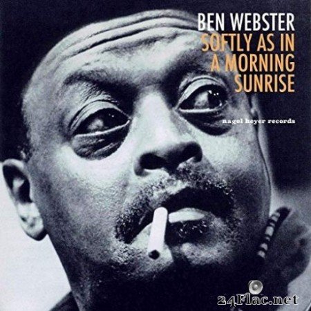Ben Webster - Softly as in a Morning Sunrise (2019)