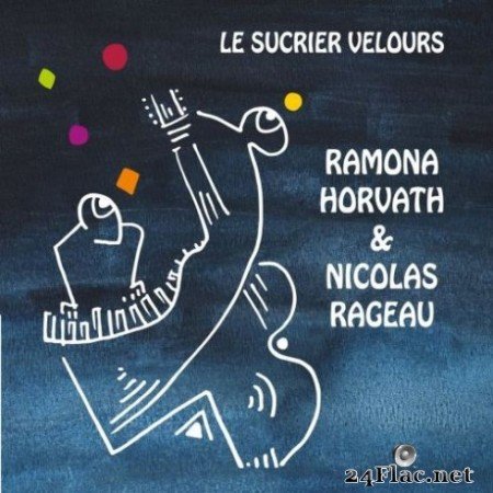 Nicolas Rageau - Le sucrier velours (2019)