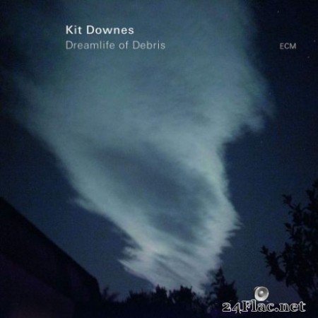 Kit Downes - Dreamlife Of Debris (2019) Hi-Res