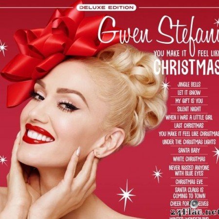 Gwen Stefani - You Make It Feel Like Christmas (2018) [FLAC (tracks)]