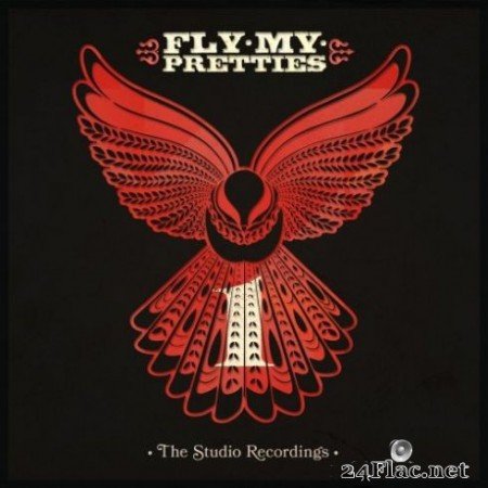 Fly My Pretties - The Studio Recordings, Pt. 1 (2019)