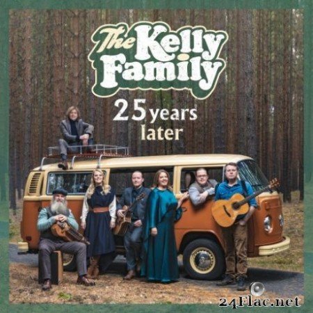 The Kelly Family - 25 Years Later (2019)