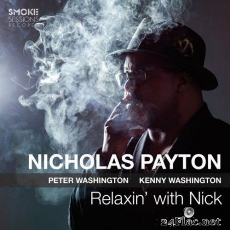 Nicholas Payton - Relaxin’ with Nick (2019) Hi-Res