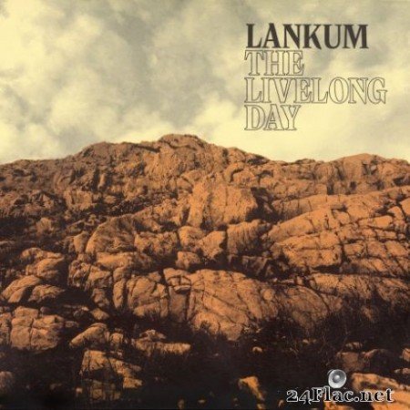 Lankum - The Livelong Day (2019)