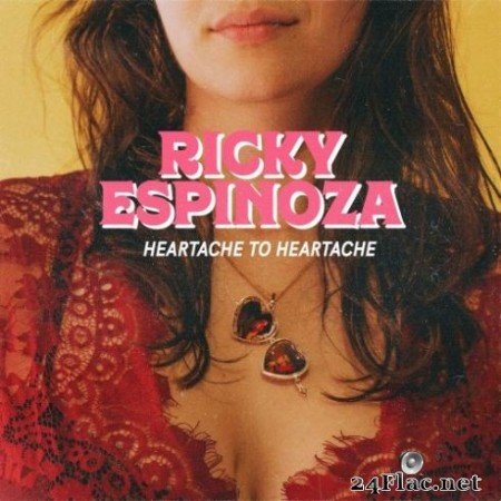 Ricky Espinoza - Heartache to Heartache (2019)