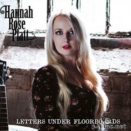 Hannah Rose Platt - Letters Under Floorboards (2019)