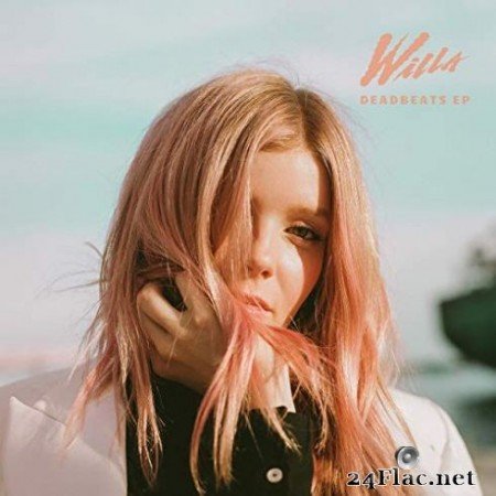 Willa - Deadbeats (EP) (2019)