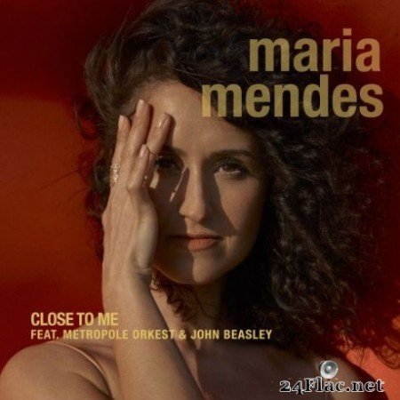Maria Mendes - Close To Me (2019) Hi-Res