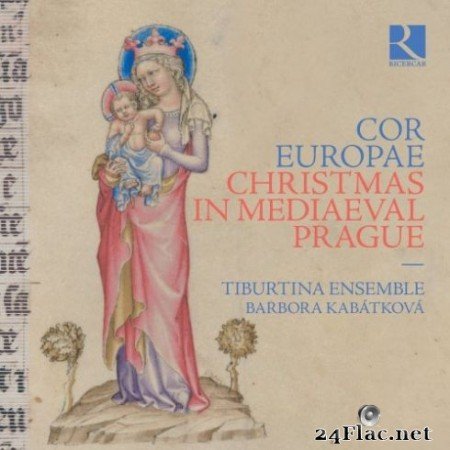 Barbora Kabátková, Tiburtina Ensemble - Cor Europae: Christmas in Mediaeval Prague (2019) Hi-Res