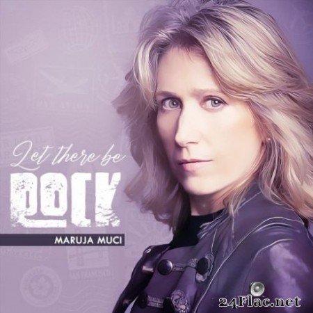 Maruja Muci - Let There Be Rock (2019)