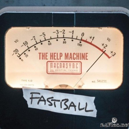 Fastball - The Help Machine (2019) [FLAC (tracks)]
