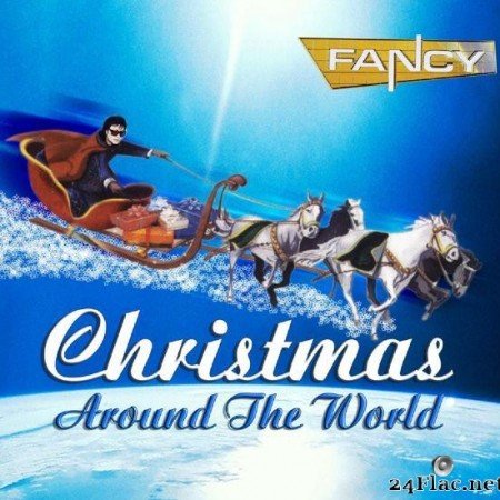 Fancy - Christmas Around The World (2009) [FLAC (tracks)]