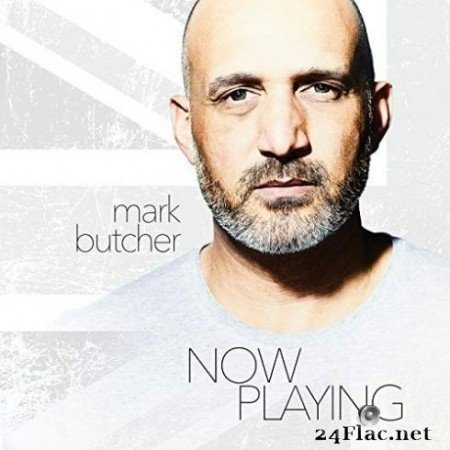 Mark Butcher - Now Playing (2019)