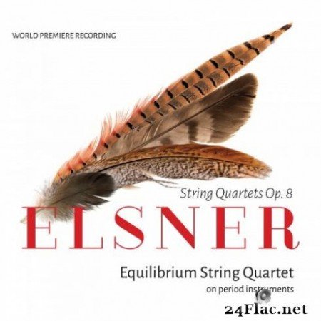 Equilibrium String Quartet - Elsner: String Quartets, Op. 8 (2019)