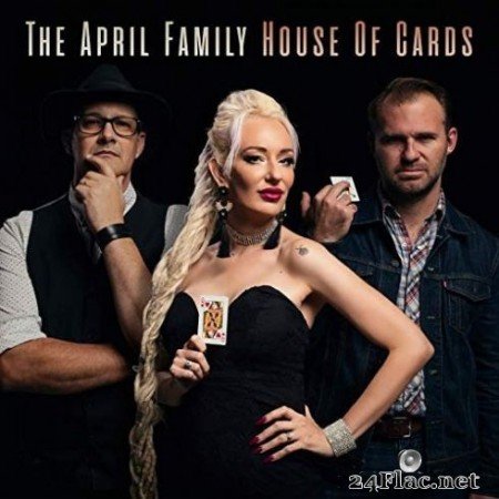 The April Family - House of Cards (2019)